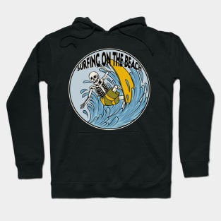 SURFING ON THE BEACH Hoodie